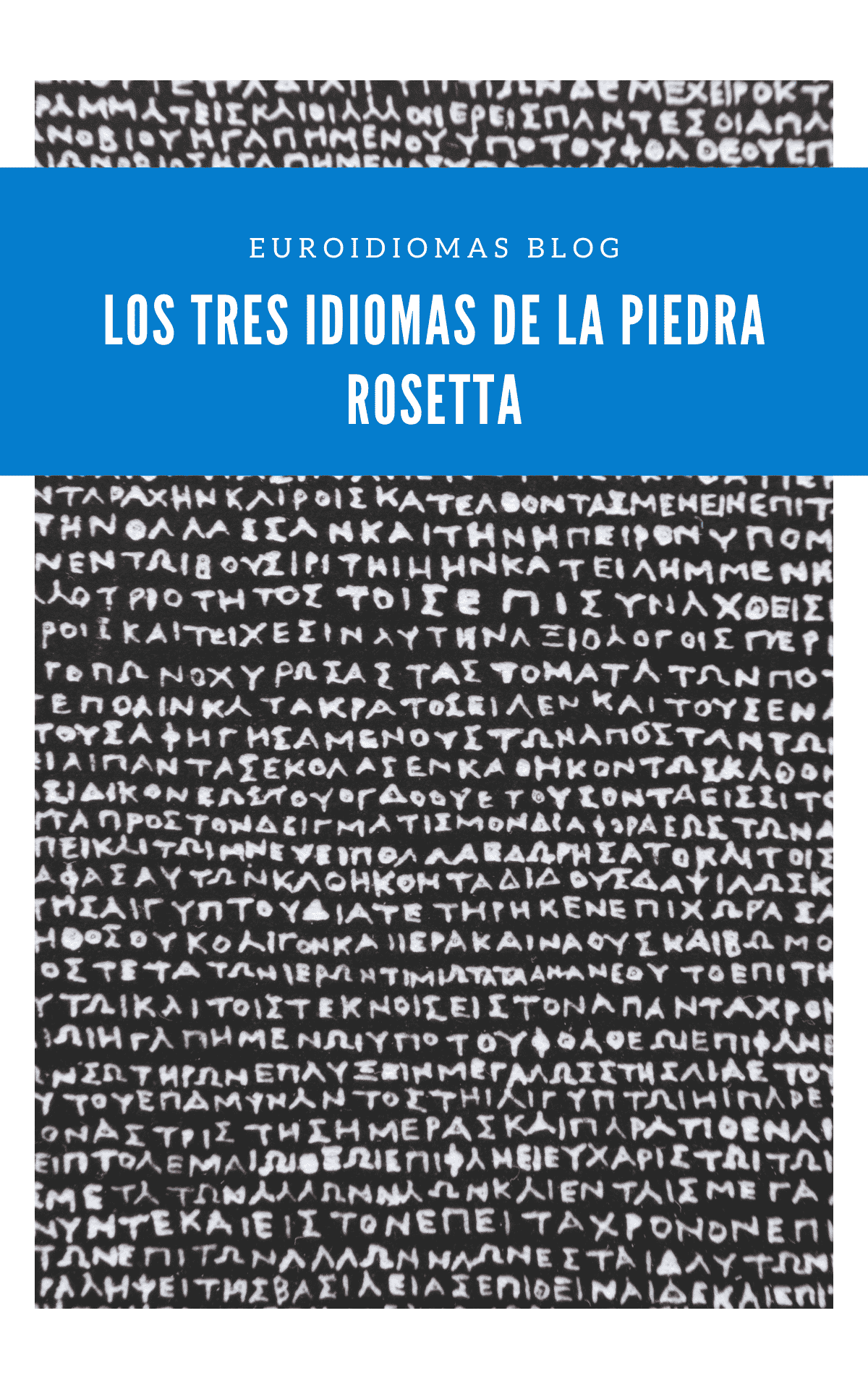Los tres idiomas de la piedra Rosetta
